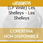 (LP Vinile) Les Shelleys - Les Shelleys