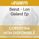 Beirut - Lon Gisland Ep cd