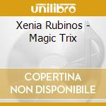 Xenia Rubinos - Magic Trix cd
