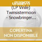 (LP Vinile) Twinsistermoon - Snowbringer Cult lp vinile di Twinsistermoon