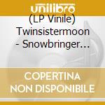 (LP Vinile) Twinsistermoon - Snowbringer Cult vinile