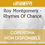 Roy Montgomery - Rhymes Of Chance cd