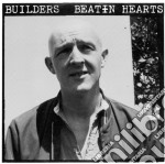 (LP Vinile) Builders - Beatin Hearts