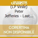 (LP Vinile) Peter Jefferies - Last Ticket Home vinile