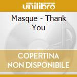 Masque - Thank You cd