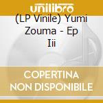 (LP Vinile) Yumi Zouma - Ep Iii lp vinile di Yumi Zouma