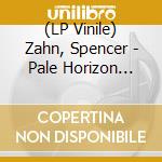 (LP Vinile) Zahn, Spencer - Pale Horizon (White Teal & Beige Vinyl) lp vinile