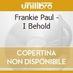 Frankie Paul - I Behold cd