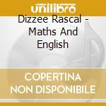 Dizzee Rascal - Maths And English cd