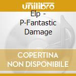 Elp - P-Fantastic Damage cd