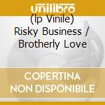 (lp Vinile) Risky Business / Brotherly Love lp vinile di MURS