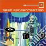 Deep concentration 3 cd