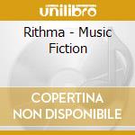 Rithma - Music Fiction cd