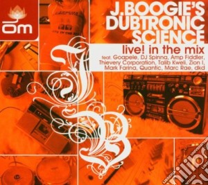 J.boogie's Dubtronic Science - Live In The Mix cd musicale di J.boogie's Dubtronic Science