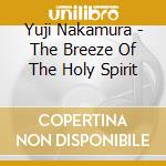 Yuji Nakamura - The Breeze Of The Holy Spirit cd