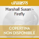 Marshall Susan - Firefly cd