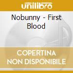 Nobunny - First Blood cd