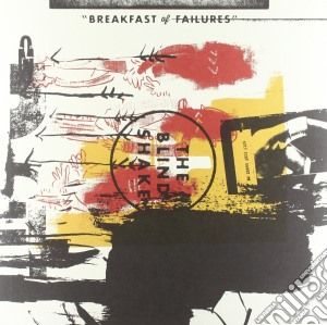 (LP Vinile) Blind Shake - Breakfast Of Failures lp vinile di Shake Blind