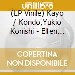 (LP Vinile) Kayo / Kondo,Yukio Konishi - Elfen Lied vinile