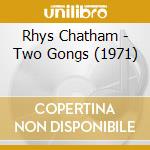Rhys Chatham - Two Gongs (1971) cd