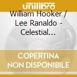 William Hooker / Lee Ranaldo - Celestial Answer cd