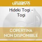 Hideki Togi - Togi cd musicale di Hideki Togi