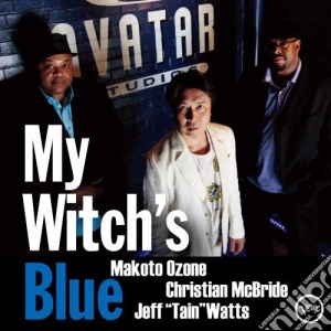 Ozone/Mcbride/Watts - My Witch'S Blue cd musicale di Ozone/Mcbride/Watts