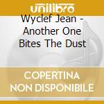 Wyclef Jean - Another One Bites The Dust cd