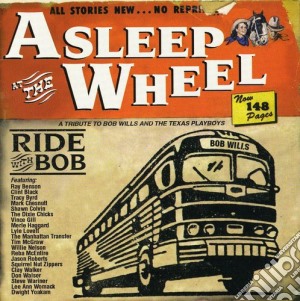 Asleep At The Wheel - Ride With Bob cd musicale di Asleep at the wheel