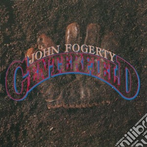 John Fogerty - Centrefield cd musicale di John Fogerty