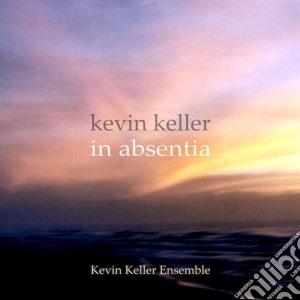Kevin Keller - In Absentia cd musicale di Kevin Keller