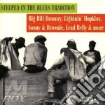 B.Billy Broonzy/Lead Belly & O. - Steeped In Blues Traditio cd