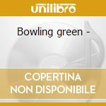 Bowling green - cd
