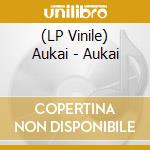 (LP Vinile) Aukai - Aukai vinile