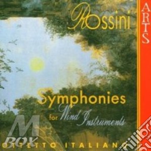 Gioacchino Rossini - Symphonies For Wind Instr cd musicale di Rossini