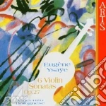 Eugene Ysaye - 6 Violin Sonatas Op.27 cd