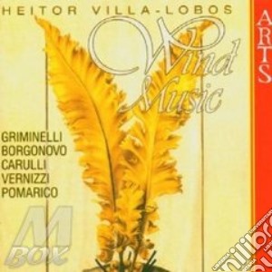 Heitor Villa-Lobos - Wind Music cd musicale di Villa-lobos