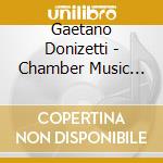 Gaetano Donizetti - Chamber Music Vol.2 cd