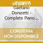 Gaetano Donizetti - Complete Piano Music 3 cd musicale di Donizetti