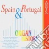 Arturo Sacchetti - Organ Historie: Spain & Portugal cd