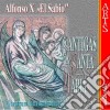 Alfonso X El Sabio - Cantigas De Santa Maria cd musicale di Alfonso x 