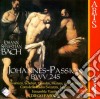 Johann Sebastian Bach - Johannes Passion Bwv 245 (2 Cd) cd musicale di Johann Sebastian Bach