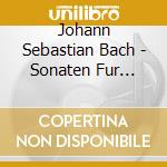 Johann Sebastian Bach - Sonaten Fur Floete & Cem cd musicale di Johann Sebastian Bach