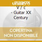 V / c - Guitar XX Century cd