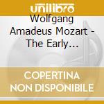 Wolfgang Amadeus Mozart - The Early Symphonies cd musicale di Wolfgang Amadeus Mozart