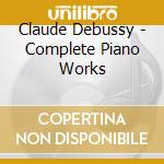 Claude Debussy - Complete Piano Works cd