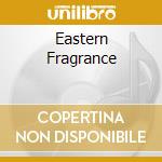 Eastern Fragrance cd