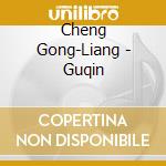 Cheng Gong-Liang - Guqin cd
