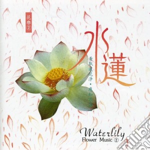 Waterlily / Various cd musicale