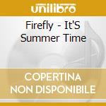 Firefly - It'S Summer Time cd